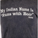 My Indian Name Is "Runs with Beer"